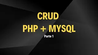 Lista e Criação de Registros com PHP + MySQL (CRUD)