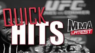 I miss MMA Quick Hits