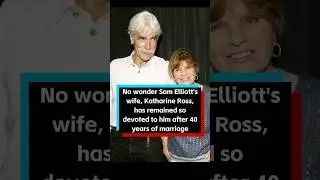 No wonder Sam Elliott&rsquo;s wife has remained so devoted to him after 40 years of marriage.