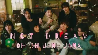 NCT DREAM | OH OH JANE JANA |BOLLYWOOD| HINDI MIX | FMV