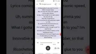 I made Google Assistant read the fast part of Rap God by Eminem