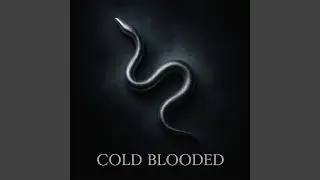 Cold Blooded