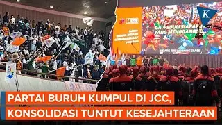 Massa Buruh Kumpul di JCC, Konsolidasi Tuntut Kesejahteraan