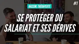 BURN-OUT, PATRON TOXIQUE, ENFER DU SALARIAT : comment s'en protéger ? (ft. Nassim, coach de vie)