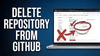 How to Delete a Repository from GitHub (Step-by-Step Guide)