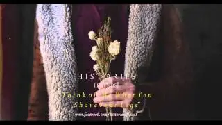 Histories - Think of Me When You Shave Your Legs