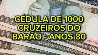 C&eacute;dula antiga vale: 1000 cruzeiros dos anos 80 tem tesouro escondido #c&eacute;dulas #moedas #dinheiro #bra