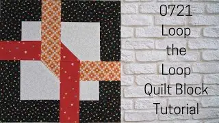 0721 Loop the Loop Jelly Roll Quilt Tutorial | Block of the Day 2023 | Jelly Roll Beginner Quilt
