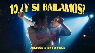 Juliana ft @NetoPeña - ¿Y si bailamos? (Videoclip Oficial)