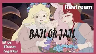 [ENG/ESP] Trying Bail or Jail [no mic today]