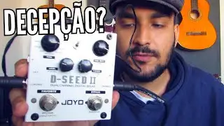 DELAY JOYO D SEED 2 vale REALMENTE a PENA? REVIEW