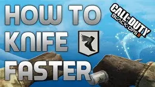 BO2: How To Knife Faster! (Tips and Tricks)