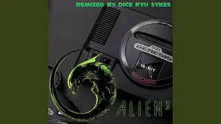 Stage 1 Fiorina 161 - Alien 3 (Remix)