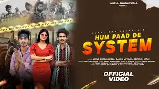 Hum Paad De System || Mukul Bhatjanwala || Pooja Sain || New Badmashi song 2025 || Masoom Sharma 