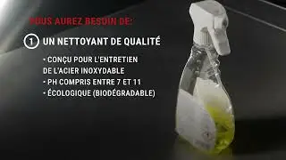 Entretien quotidien de l'acier inoxydable