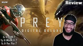 Prey Digital Deluxe Edition Complete Review 