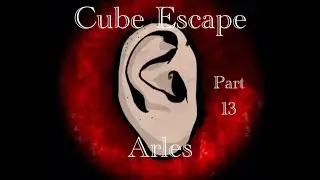 LEND me your EAR | Cube Escape: Arles (part 2)