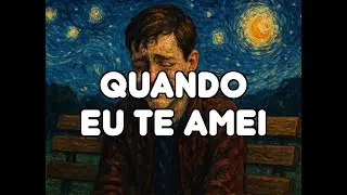 QUANDO EU TE AMEI - LETRA DE HUMBERTO TEIXEIRA - INÉDITA