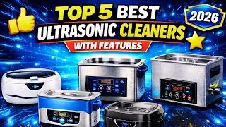 Top 5 Best Ultrasonic Cleaners with Prices - Budget Ultrasonic Cleaner List