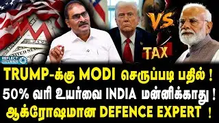 Trump 50% வரி விதிப்பு துரோகத்தை அன்றே கணித்த Modi ?🔥🔥 Defence Expert Niranjan | Trump Modi Call !