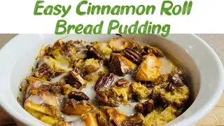 Bread pudding | How To make Cinnamon Roll Bread Pudding Recipe