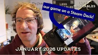 January 2026 Less Miserables Devlog!