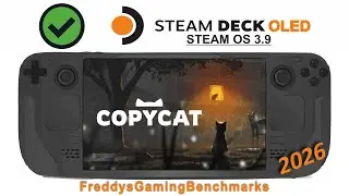 Copycat (Test 01.2026) on Steam Deck OLED with Steam OS 3.9