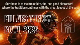 Pillars Turkey Bowl 2K25