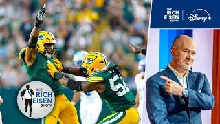 Rich Eisen: the Packers Looked Like NFL&rsquo;s Best Team in Week 1 Stomping of the Lions