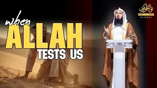When Allah Tests Us | Mufti Menk | Winter Conference