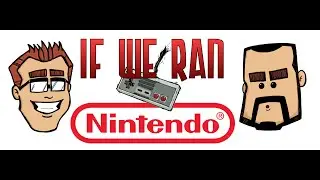 If We Ran NINTENDO - episode ZERO