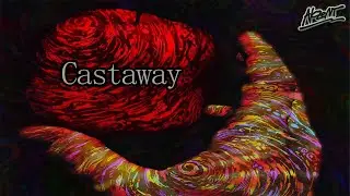 AkZeNT - Castaway (Official Lyric Video)