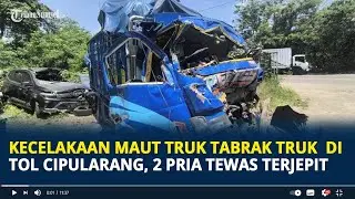 Kecelakaan Maut Truk Tabrak Truk di Tol Cipularang Purwakarta, 2 Pria Tewas Terjepit