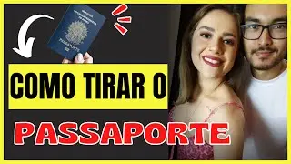 COMO TIRAR O PASSAPORTE 2024 - EM 5 MINUTOS | MUITO F&Aacute;CIL | PASSO A PASSO