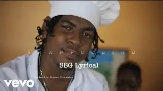 SSG Lyrical - Frappuccino (Official Music Video)