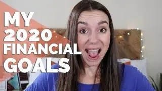 Setting My Financial Goals in 2020