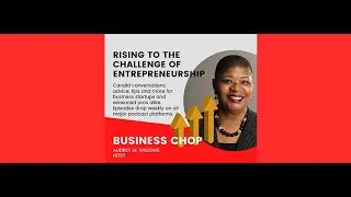 Introducing The Business Chop Podcast