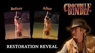 Crocodile Dundee - 2025 Restoration ... Revealed!