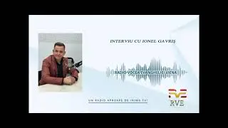 Interviu cu Ionel Gavriș