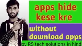 how to apps hide without download appslmi mobile me apps hide kese kre by RS tech Vivek app hide kre