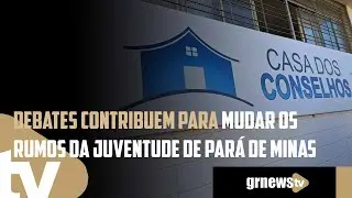 Debates contribuem para mudar os rumos da juventude de Pará de Minas