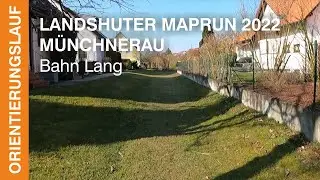 Orientieering - Landshuter MapRun-Serie 2022 - M&uuml;nchnerau