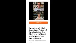 Julian Zelizer Interview of Rick Loessberg About The Importance of the Kerner Report