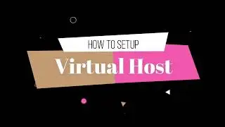 Virtual Host - How to setup virtual host in xampp?