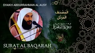 СУРА АЛЬ БАКАРА | СЯИХ АБДУРРАХМАН АЛЬ АУСИ