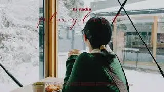 𝗣𝗹𝗮𝘆𝗹𝗶𝘀𝘁  | 겨울에 듣기 좋은 노래 Winter Letters-Love Songs for Cold Nights 🎧 hi radio