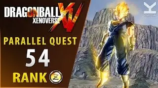 Dragon Ball Xenoverse - Parallel Quest 54 - Rank Z