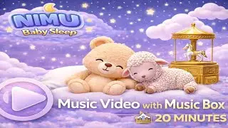 NIMU Baby Sleep | Music Video 🐻🐑 | with Music Box