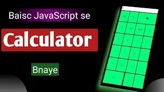 calculator using javascript| javascript tutorial in hindi | basic calculator using javascript | free