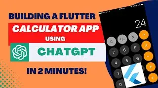 Building a calculator App with CHATGPT and FLUTTER 